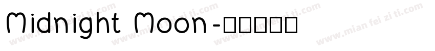 Midnight Moon字体转换